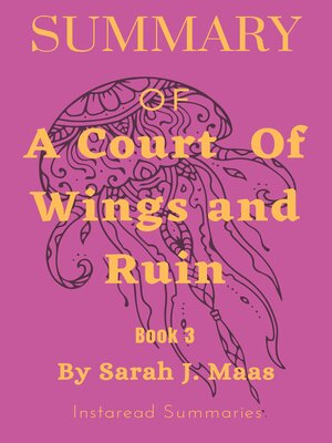 cover image of SUMMARY  OF  a Court of Wings and Ruin